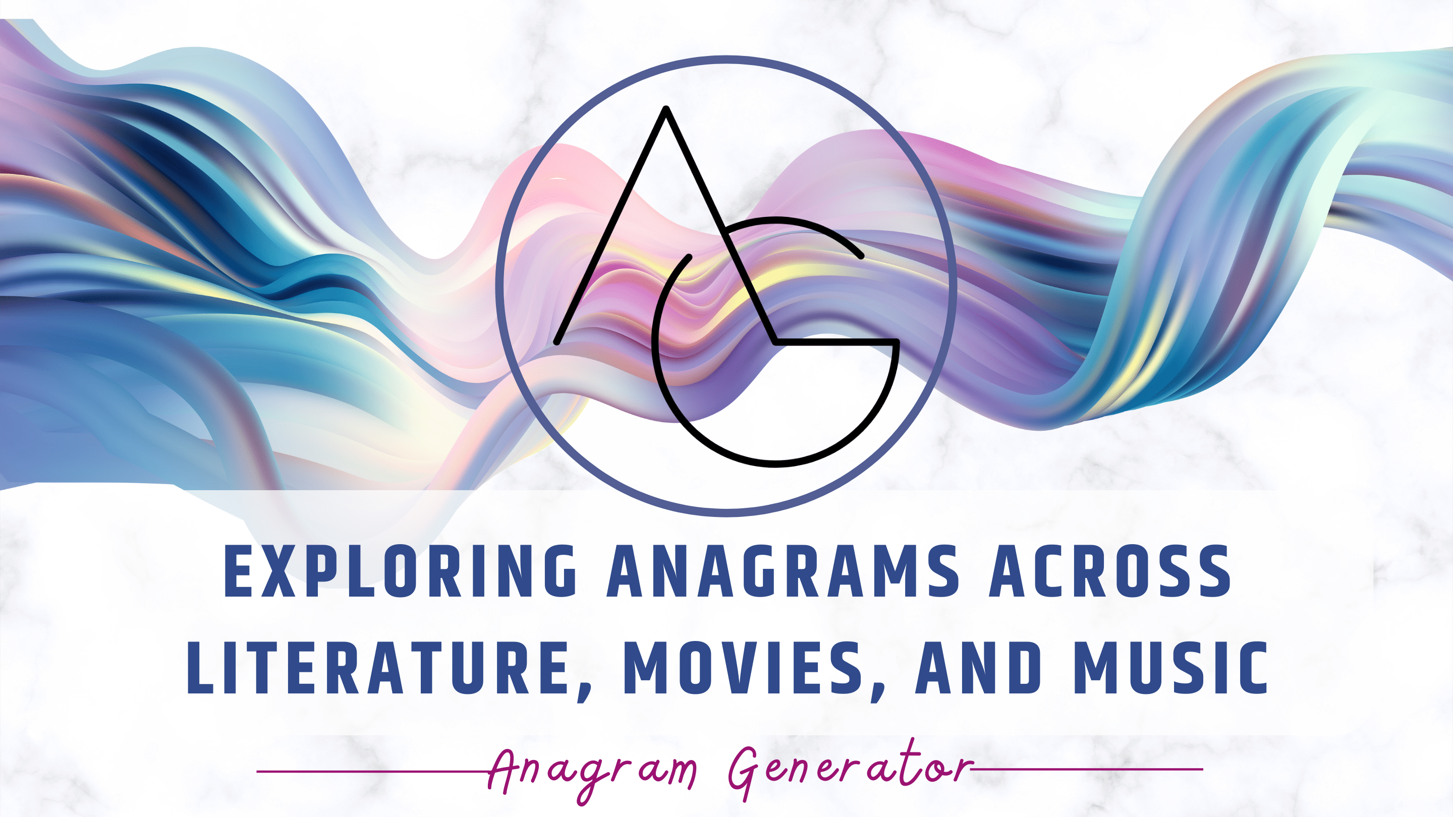 exploration of anagrams across literature, movies, and music, showcasing their creative usage and significance in various mediums